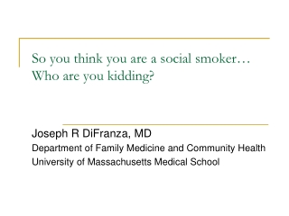 So you think you are a social smoker… Who are you kidding?
