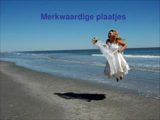 Merkwaardige plaatjes