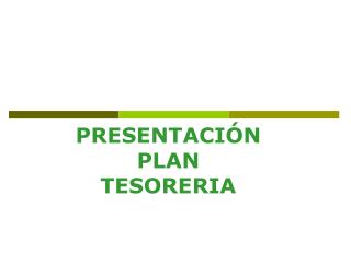 PRESENTACIÓN PLAN TESORERIA