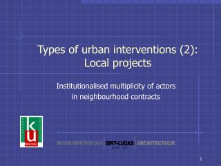Types of urban interventions (2): Local projects