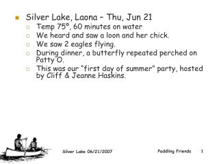 Silver Lake, Laona – Thu, Jun 21 Temp 75º, 60 minutes on water