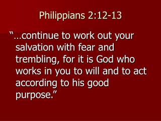 Philippians 2:12-13