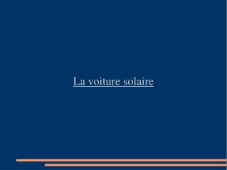 La voiture solaire