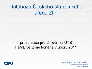 Databáze Českého statistického úřadu Zlín