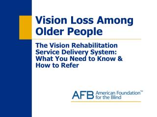 Vision Loss Among Older People