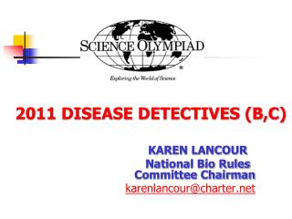 2011 DISEASE DETECTIVES (B,C)