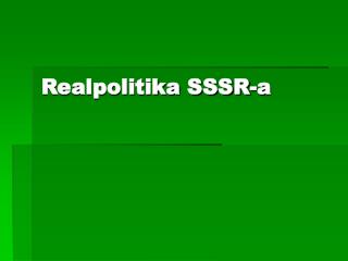 Realpolitika SSSR-a