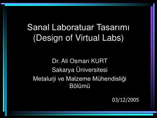 Sanal Laboratuar Tasarımı (Design of Virtual Labs)