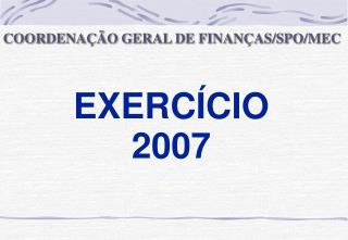 EXERCÍCIO 2007