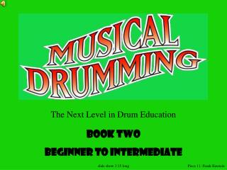 The Next Level in Drum Education