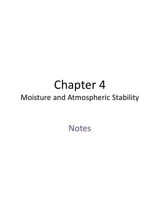 Chapter 4 Moisture and Atmospheric Stability