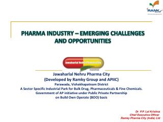 PHARMA INDUSTRY – EMERGING CHALLENGES AND OPPORTUNITIES
