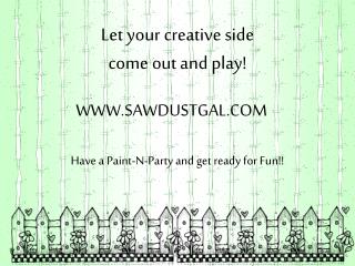 WWW.SAWDUSTGAL.COM