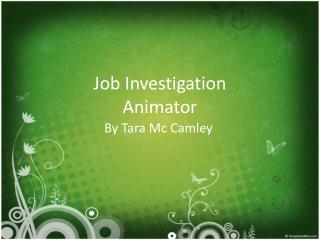 Job Investigation Animator