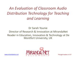 An Evaluation of Classroom Audio Distribution Technology for Teaching and Learning