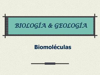 BIOLOGÍA &amp; GEOLOGÍA