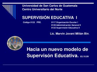 Hacia un nuevo modelo de Supervisón Educativa. 03.10.09