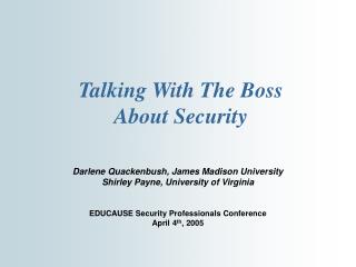 Talking With The Boss About Security