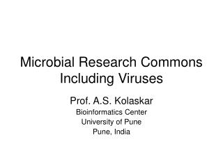 Microbial Research Commons Including Viruses