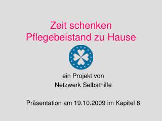 Zeit schenken Pflegebeistand zu Hause