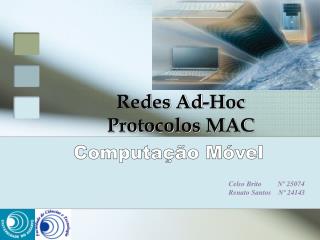 Redes Ad-Hoc Protocolos MAC