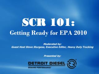 SCR 101: Getting Ready for EPA 2010