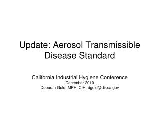 Update: Aerosol Transmissible Disease Standard