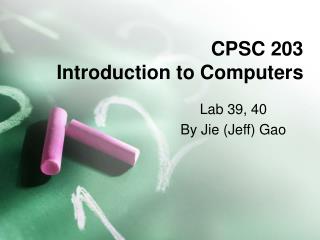 CPSC 203 Introduction to Computers