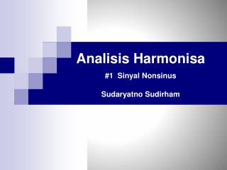 Analisis Harmonisa #1 Sinyal Nonsinus Sudaryatno Sudirham