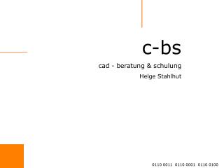 c-bs cad - beratung &amp; schulung Helge Stahlhut