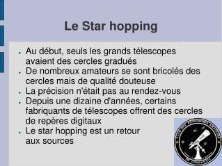 Le Star hopping