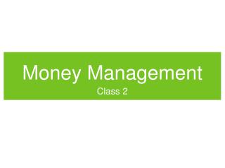 Money Management