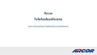 Arcor Telefonkonferenz