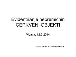 Evidentiranje nepremičnin CERKVENI OBJEKTI