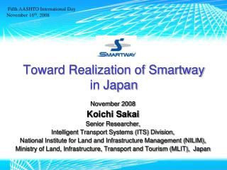 Toward Realization of Smartway in Japan