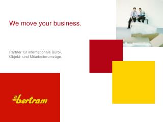 We move your business.