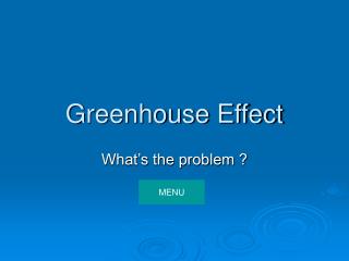 Greenhouse Effect