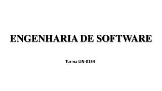 ENGENHARIA DE SOFTWARE