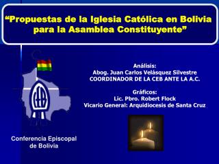 “Propuestas de la Iglesia Católica en Bolivia para la Asamblea Constituyente”