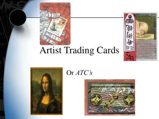 Artist Trading Cards