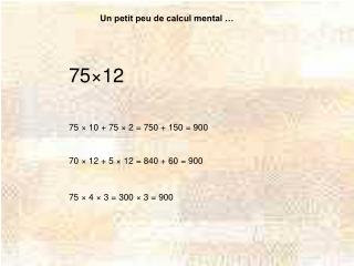 Un petit peu de calcul mental …