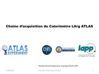 Chaine d’acquisition du Calorimètre LArg ATLAS