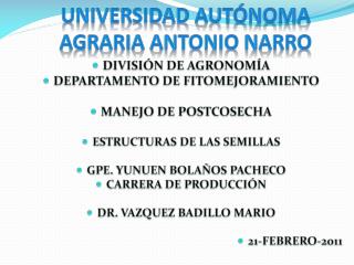 UNIVERSIDAD AUTÓNOMA AGRARIA ANTONIO NARRO