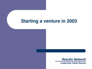 Starting a venture in 2003