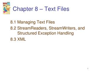 Chapter 8 – Text Files