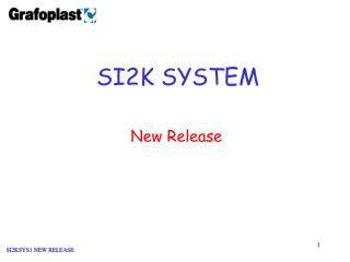 SI2KSYS1 NEW RELEASE