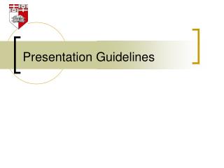 Presentation Guidelines