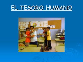 EL TESORO HUMANO