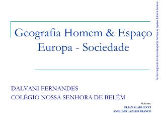 Geografia Homem &amp; Espaço Europa - Sociedade