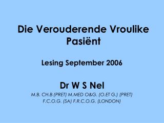 Die Verouderende Vroulike Pasiënt
